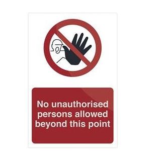 Fixman 964930 No Unauthorised Persons Allowed Sign
